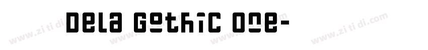 德拉黑体Dela Gothic One字体转换